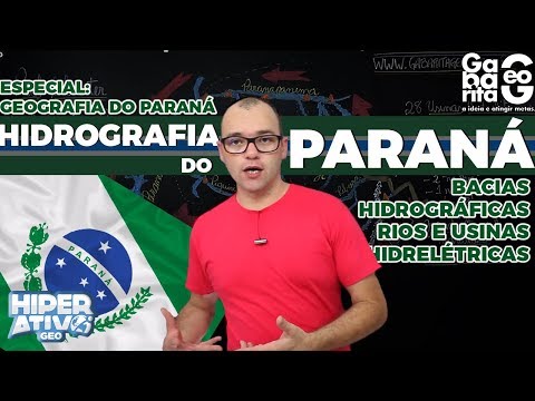 Geografia do Paraná - HIDROGRAFIA do Paraná | Revisão UEL UEM UEPG UFPR | APROVA PIÁ