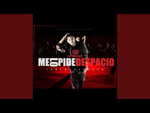 Me Lo Pides Despacio