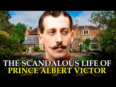 The Heir Destroyed by Scandal: The Tragic Story of Prince Albert Victor