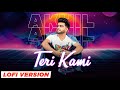 Teri Kami  Lofi  Akhil Happy Raikoti Latest Punjabi Songs 2023 Speed Records