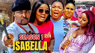 ISABELLA SEASON1(New Trending Movie)Luchy Donalds &Onny Micheal 2022 Latest Nigerian Nollywood Movie