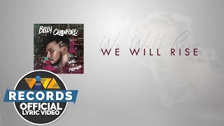 We Will Rise - Billy Crawford [Official Lyric Video]