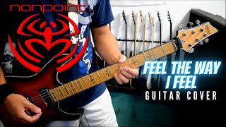 Nonpoint - Feel The Way I Feel (Guitar Cover)