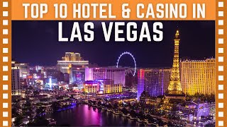 Top 10 Best Hotel & Casino in Las Vegas, Nevada| Top 10 Clipz