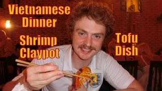 Vietnamese Dinner Lemongrass Tofu & Clay Pot Shrimp at Lanterns Restaurant in Nha Trang, Vietnam