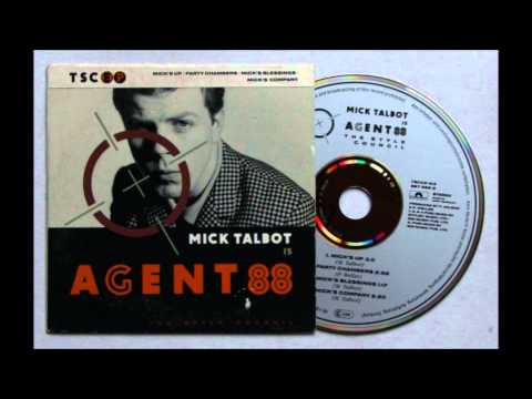 Mick Talbot is AGENT 88 - part. 1