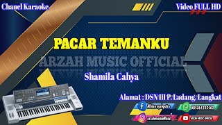 Download lagu PACAR TEMANKU - SHAMILA CAHYA [KARAOKE] SX KN7000 ARZAH MUSIC  mp3