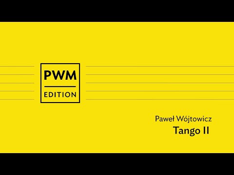 Dziecięca kameralistyka online i w domu | Paweł Wójtowicz  – „Tango II”