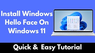 How To Install Windows Hello Face On Windows 11