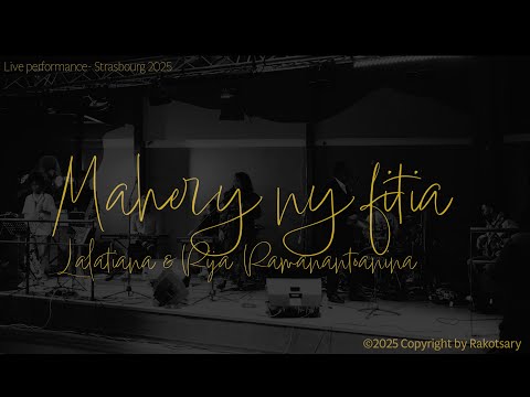 Mahery ny fitia - Rija Ramanantoanina & Lalatiana (Live performance)