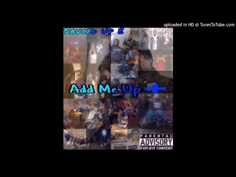 Sauced Up E  Ft. Sauced Up Jay & OG Robby - That One Talk