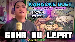Download lagu SAHA NU LEPAT ~ DARSO || KARAOKE DUET TANPA VOCAL COWOK ~ BERSAMA ITA ITOXS mp3 Download lagu SAHA NU LEPAT ~ DARSO || KARAOKE DUET TANPA VOCAL COWOK ~ BERSAMA ITA ITOXS mp3