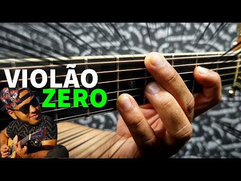 AULA 1 - Violão INICIANTE | Nível Zero