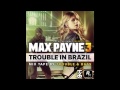 Edu K - Hot Mama (Bonde Do Role Remix) - Max Payne 3 Soundtrack