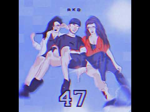 AKD47 - 47