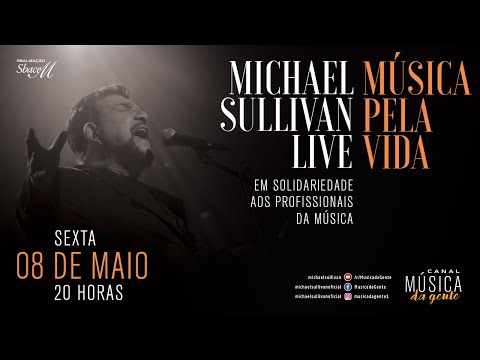 Live Música pela Vida com Michael Sullivan