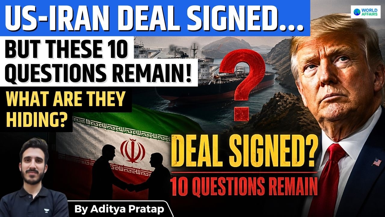 US–Iran Deal 2026: Digital Signing Done, But 10 Big Questions Still Unanswered