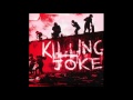 Killing Joke - Wardance (malicious demo)