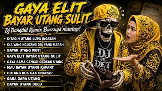Download lagu Gaya Elit Bayar Utang Sulit 😅 DJ Dangdut Remix Viral 2026 | Lagu Sindiran Lucu & Bass Mantap mp3