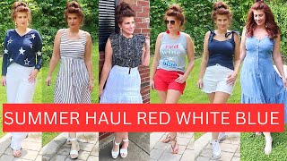 HUGE SUMMER FASHION HAUL/ RED WHITE AND BLUE/FASHION OVER 50