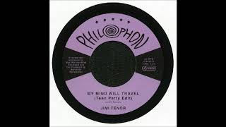 Jimi Tenor - My Mind Will Travel (Teen Party Edit)