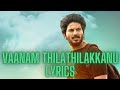 Vaanam Thilathilakkanu Lyrics Comrade In America CIA The Mallu Lyricist