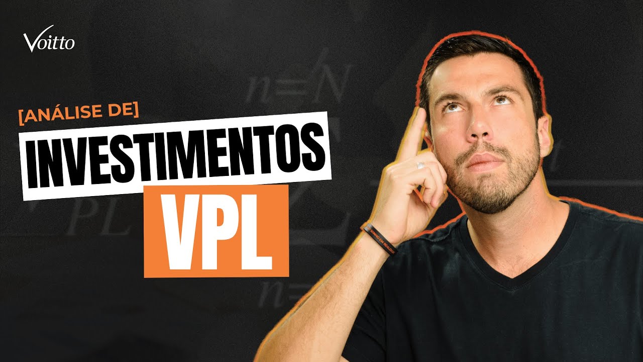 Como calcular o VPL - Valor Presente Líquido?