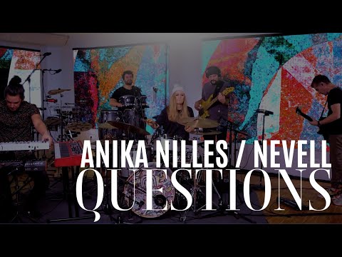 Anika Nilles / Nevell  - "QUESTIONS" [official video]