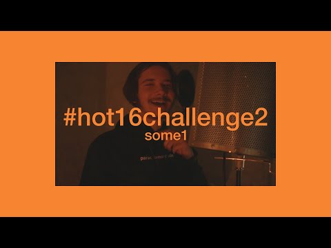 some1 #hot16challenge2