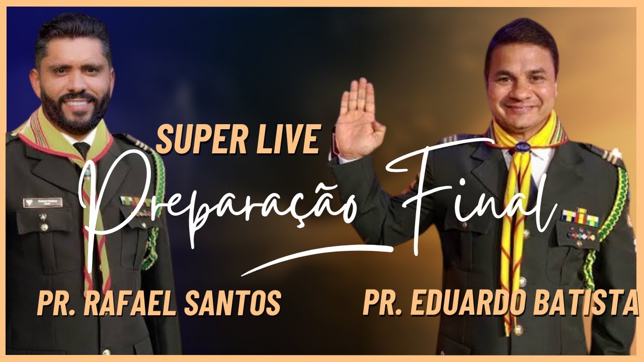 Mensagem para o Fim - Pr Rafael Santos & Pr Eduardo Batista (Pr Dudu) - AO VIVO