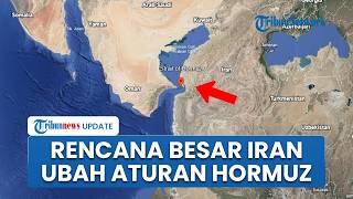 Tak Gentar Diancam Trump, Iran Pilih Siapkan Rencana Besar untuk Ubah Aturan di Selat Hormuz