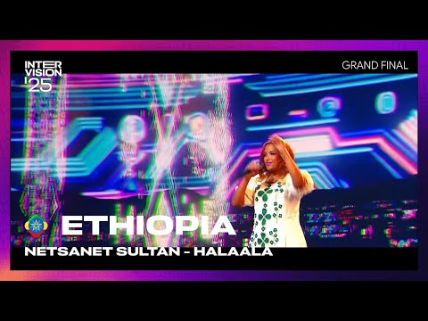 Ethiopia | Netsanet Sultan - Halaala | Intervision '25