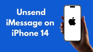iPhone 14: How to Unsend iMessage on iPhone 14 (All Models)