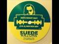 Suede Razors "Boys night Out" 7" Pirate Press ...