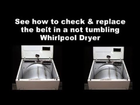 Whirlpool Dryer Drum Not Spinning - Check The Belt
