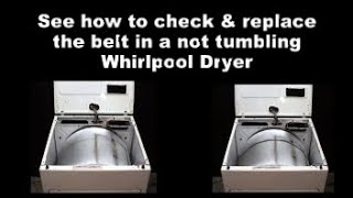 Whirlpool Dryer Drum Not Spinning - Check the Belt