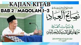 Download lagu Gus Baha | Kajian Kitab Nashoihul Ibad Bab 2 Maqolah 1- 3 نصائح العباد باب الثنائي المقالة ١-٣ mp3