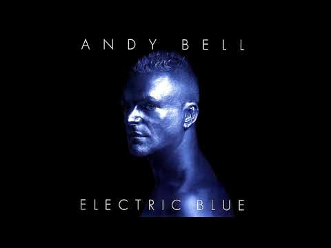 ♫ Andy Bell - Electric Blue (Full Album ❝Plus❞)