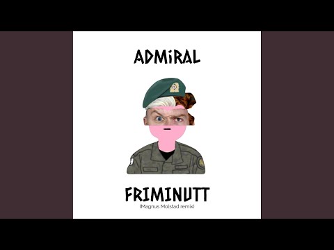 Admiral Friminutt (Full Version)