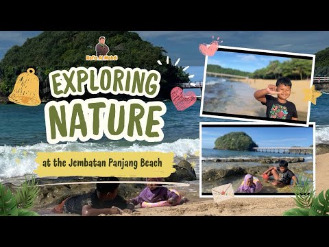 Exploring Nature at the Jembatan Panjang Beach