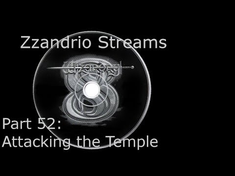 Zzandrio Streams Wizardry 8 - Part 52 - Attacking the Temple