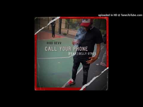 Call Your Phone (Feat.) Delly Otrey