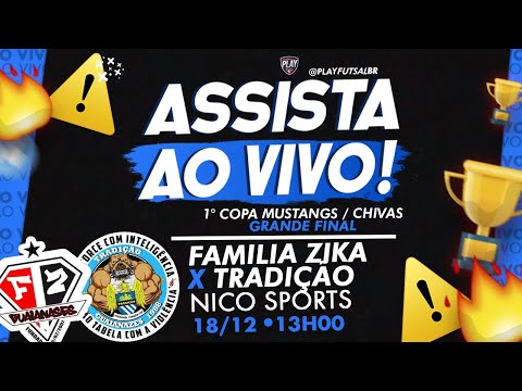 Família Zika v Tradição | Grande Final da 1ª Copa Mustangs / Chivas 2021 | AO VIVO