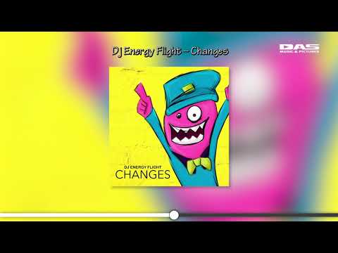 Dj Energy Flight - Changes