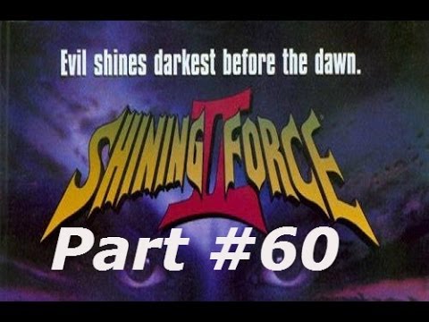 Let's Play Shining Force II: Part #60 - Back to Grans