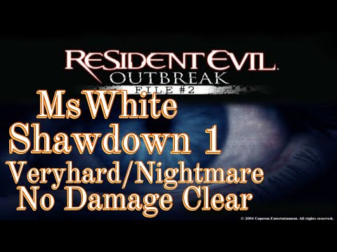 [Resident Evil Outbreak File #2] [MsWhite/VeryHard/Nightmare/No Damage Clear] [Shawdown 1 Rank-S]