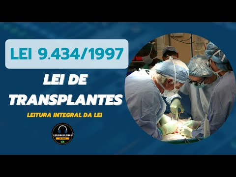 LEI 9.434/1997 - LEI DE TRANSPLANTES