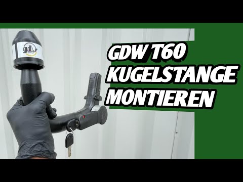 Anhängerkupplung | GDW T60 Kugelstange montieren | Abnehmbare AHK anbringen | Trailer-hitch
