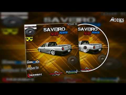 CD Saveiro Surf Power - Dj Moises Moura #TBT