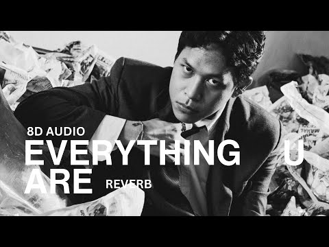 EVERYTHING U ARE (8D AUDIO) - HINDIA